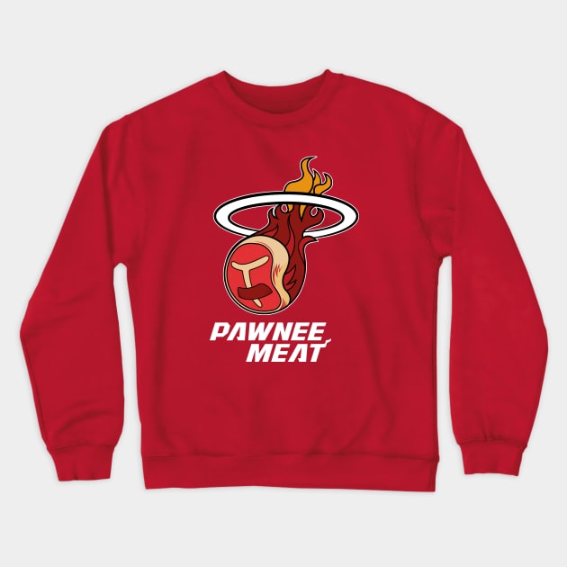 Pawnee Meat Crewneck Sweatshirt by DCLawrenceUK